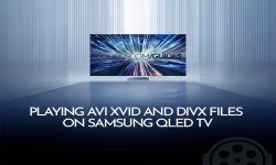 Screenshot of playing-avi-xvid-and-divx-files-on-samsung-qled-tv.htm