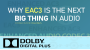 Why EAC3 is the Next Big Thing in Audio Screenshot