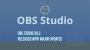 OBS Studio 30.2 Released with Major Updates Screenshot